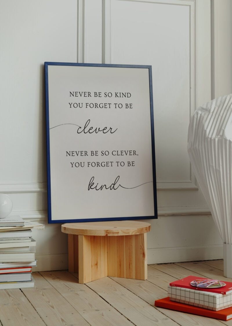 Never Be So Kind you forget to be clever, clever and kind, digital print, Music Wall Art, Aesthetic Print, Marjorie Print, Bedroom Decor