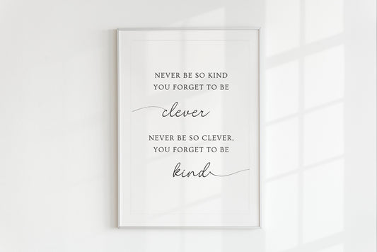 Never Be So Kind you forget to be clever, clever and kind, digital print, Music Wall Art, Aesthetic Print, Marjorie Print, Bedroom Decor