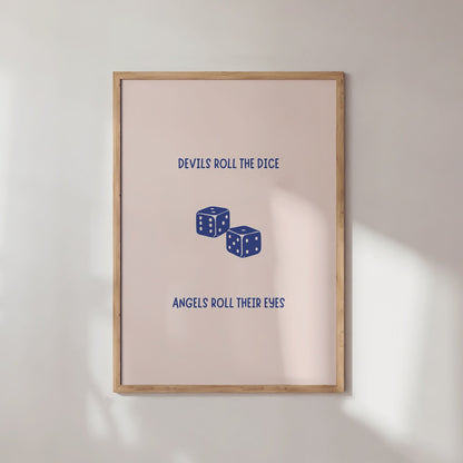 Devlis roll the dice, angels roll their eyes taylor swift wall art with dice