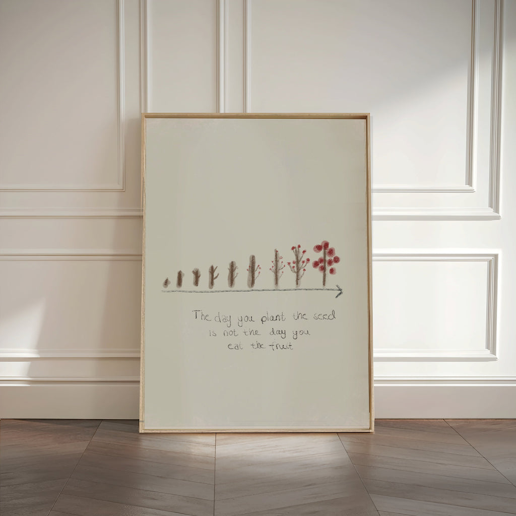 The Day You Plant The Seed Poster, inspiring print, inspiring poster, motivational print, flower print, Minimalist wall art, motivation art
