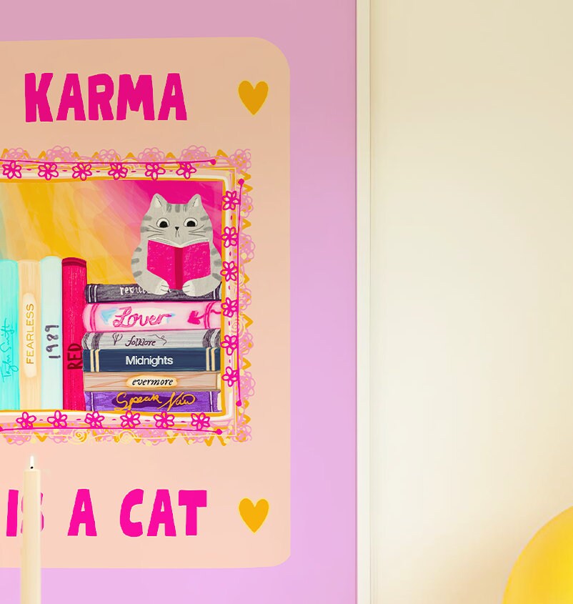 Karma is a cat print, Taylor karma poster, Taylor gift, gift for her, karma is a cat poster, girl gift, Taylor print, Taylor fan gift