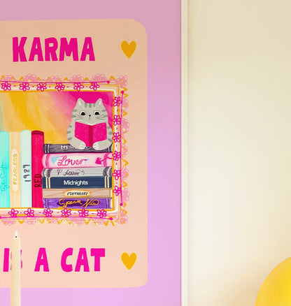 Karma is a cat print, Taylor karma poster, Taylor gift, gift for her, karma is a cat poster, girl gift, Taylor print, Taylor fan gift