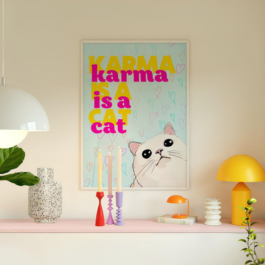 Karma is a cat print, Taylor karma poster, Taylor gift, gift for her, karma is a cat poster, girl gift, Taylor print, Taylor fan gift