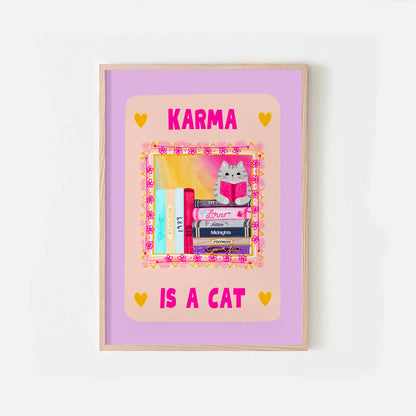 Karma is a cat print, Taylor karma poster, Taylor gift, gift for her, karma is a cat poster, girl gift, Taylor print, Taylor fan gift