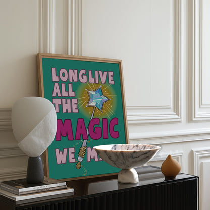 Long live all the magic print, taylor daughter gift, green taylor poster, swifti gift, taylor poster, taylor gift