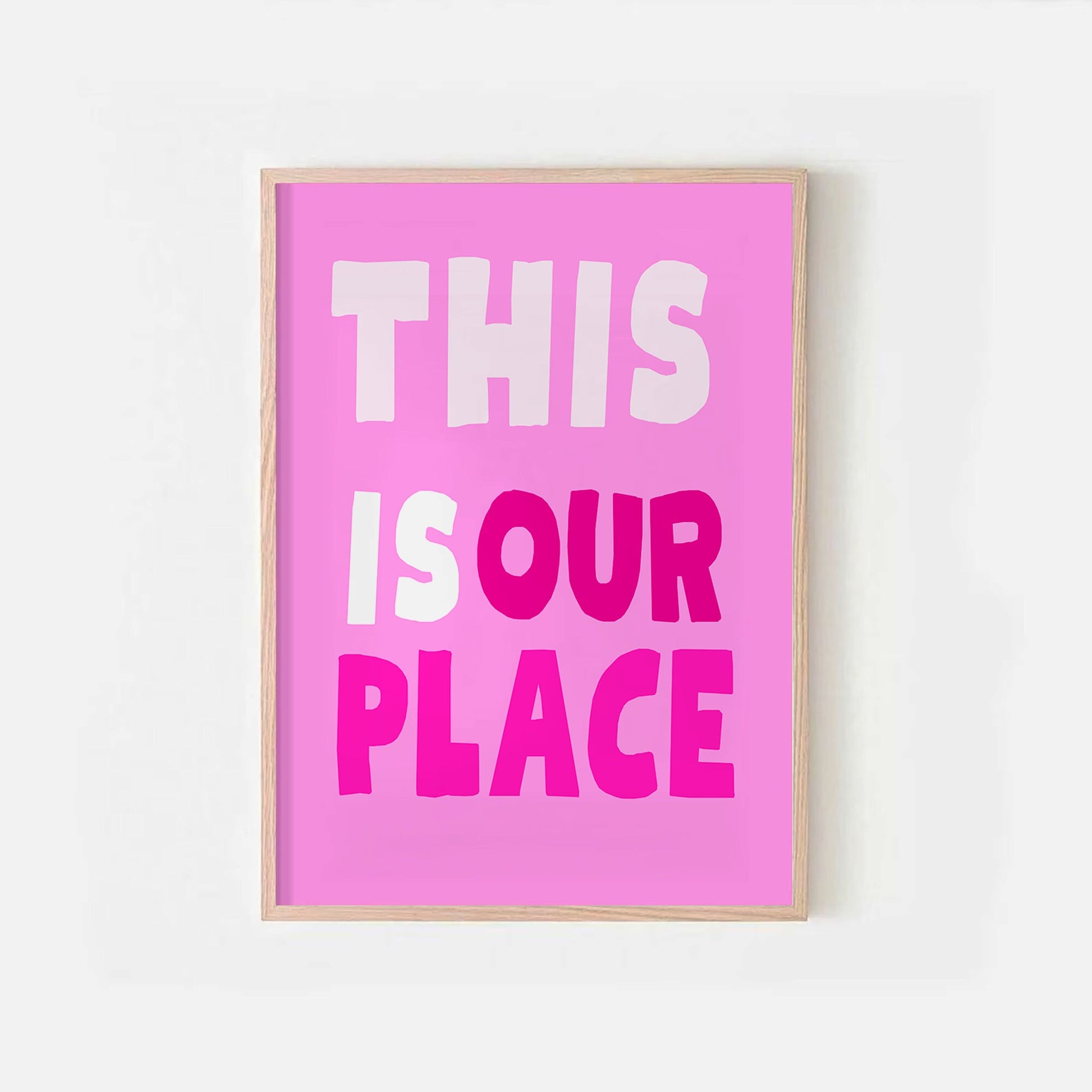 This is our place print, pink this is our place, pink Taylor poster, we make the rules poster, swifti print, eras print, swiftie gift