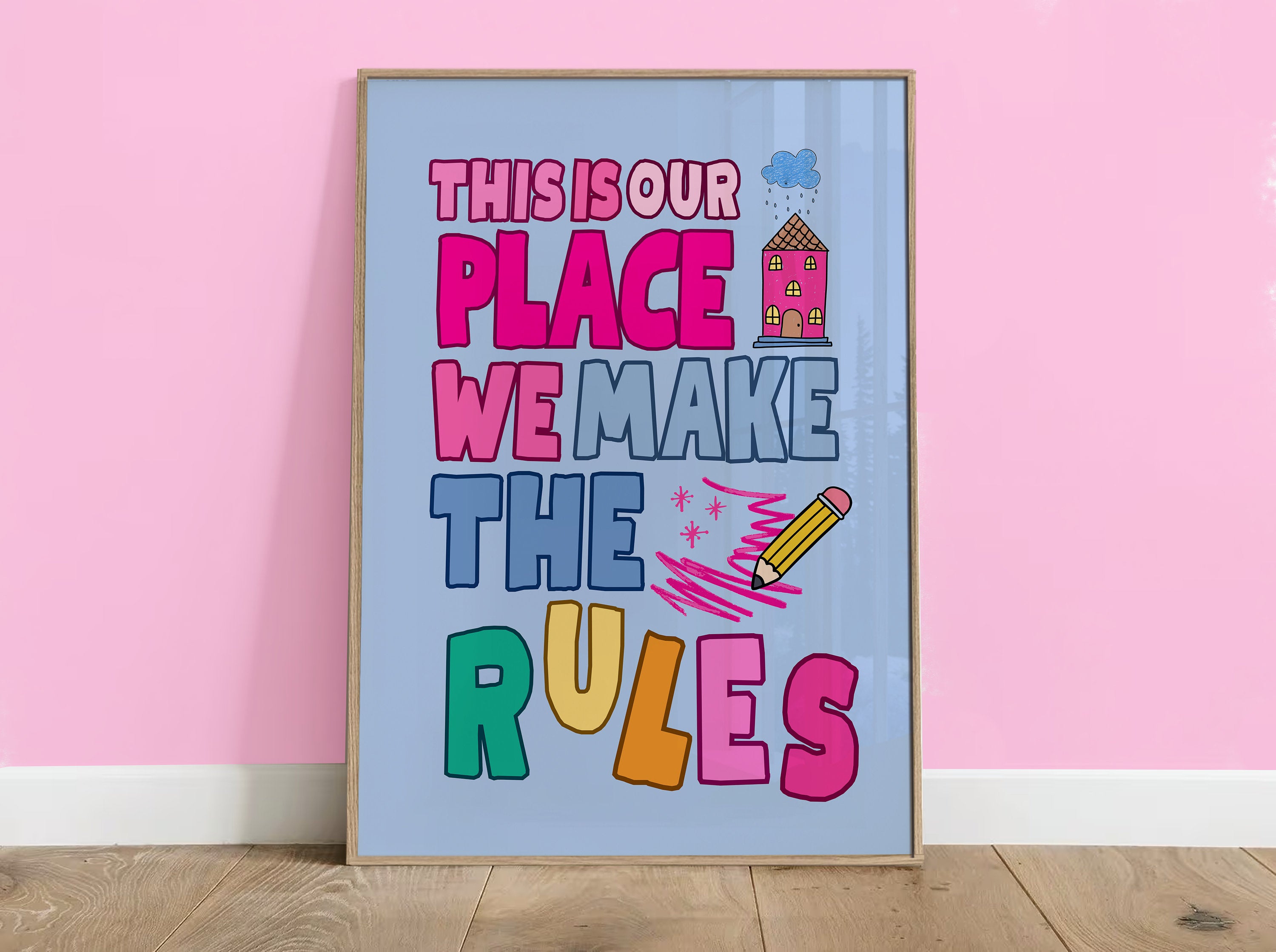 This is our place poster, this is our place we make the rules, blue taylor poster, we make the rules poster, swifti print, eras print